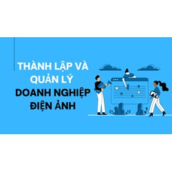 Thành lập và quản lý doanh nghiệp điện ảnh