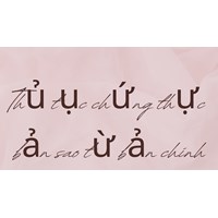 Thủ tục chứng thực bản sao từ bản chính mới nhất