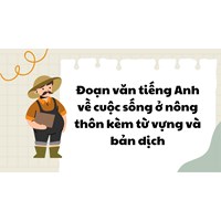 Đoạn văn tiếng Anh về cuộc sống ở nông thôn kèm từ vựng và bản dịch