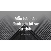 Mẫu báo cáo đánh giá hồ sơ dự thầu
