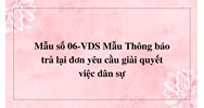 Mẫu Thông báo trả lại đơn yêu cầu giải quyết việc dân sự (Mẫu số 06-VDS)