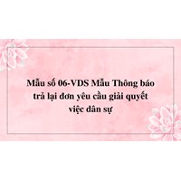 Mẫu Thông báo trả lại đơn yêu cầu giải quyết việc dân sự (Mẫu số 06-VDS)