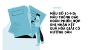 Mẫu số 10-HG: Mẫu Thông báo hoãn phiên họp ghi nhận kết quả hòa giải có hướng dẫn
