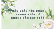 Mẫu giấy mời đoàn thanh niên có hướng dẫn chi tiết