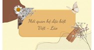Mẫu bìa bài dự thi tìm hiểu lịch sử quan hệ đặc biệt Việt Nam - Lào chọn lọc đẹp nhất