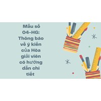 Mẫu số 04-HG: Thông báo về ý kiến của Hòa giải viên có hướng dẫn chi tiết