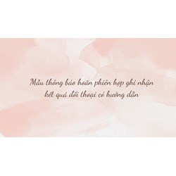Mẫu số 10-ĐT: Mẫu Thông báo hoãn phiên họp ghi nhận kết quả đối thoại có hướng dẫn
