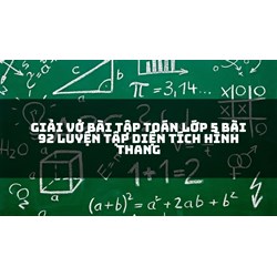 Giải Vở bài tập Toán lớp 5 bài 92 Luyện tập Diện tích hình thang