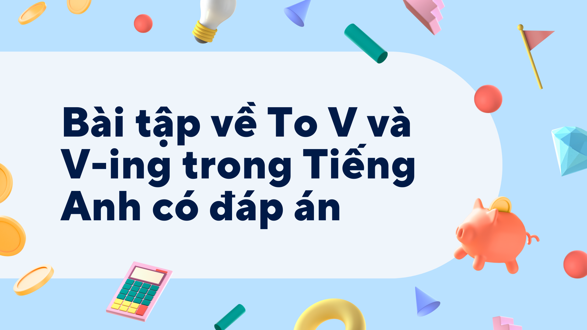 b-i-t-p-v-to-v-v-v-ing-trong-ti-ng-anh-c-p-n