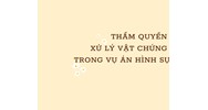 Thẩm quyền xử lý vật chứng trong vụ án hình sự