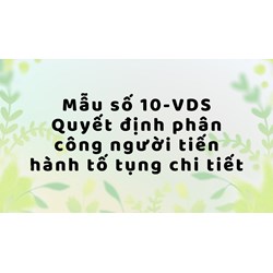 Mẫu quyết định phân công người tiến hành tố tụng (Mẫu số 10-VDS)
