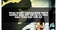 Nghị quyết 06/2019/NQ-HĐTP hướng dẫn xét xử vụ án xâm hại tình dục trẻ em