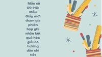 Mẫu Giấy mời tham gia phiên họp ghi nhận kết quả hòa giải (Mẫu số 09-HG)