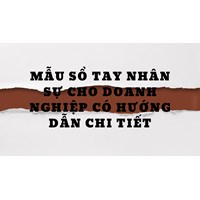 Mẫu Sổ tay nhân sự cho doanh nghiệp có hướng dẫn chi tiết