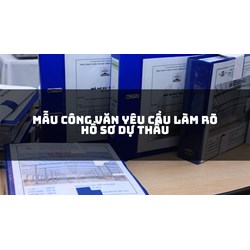 Mẫu công văn yêu cầu làm rõ hồ sơ dự thầu