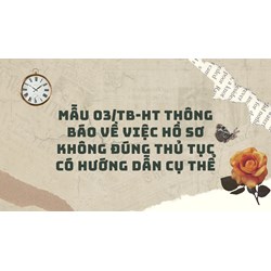 Mẫu Thông báo về việc hồ sơ không đúng thủ tục có hướng dẫn cụ thể