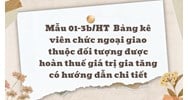 Mẫu 01-3b/HT  Bảng kê viên chức ngoại giao thuộc đối tượng được hoàn thuế giá trị gia tăng có hướng dẫn chi tiết