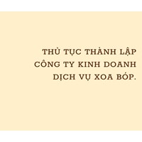 Thủ tục thành lập công ty kinh doanh dịch vụ xoa bóp