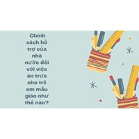 Chính sách hỗ trợ của nhà nước đối với việc ăn trưa cho trẻ em mẫu giáo như thế nào?