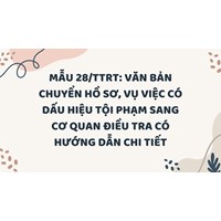 Mẫu Văn bản chuyển hồ sơ, vụ việc có dấu hiệu tội phạm sang cơ quan Điều tra