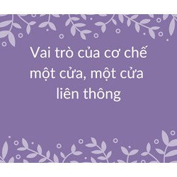 Vai trò của cơ chế một cửa, một cửa liên thông