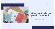 Giải đáp thắc mắc quy định về xóa hộ khẩu