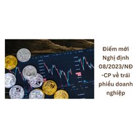 Điểm mới về trái phiếu doanh nghiệp theo Nghị định 08/2023/NĐ-CP