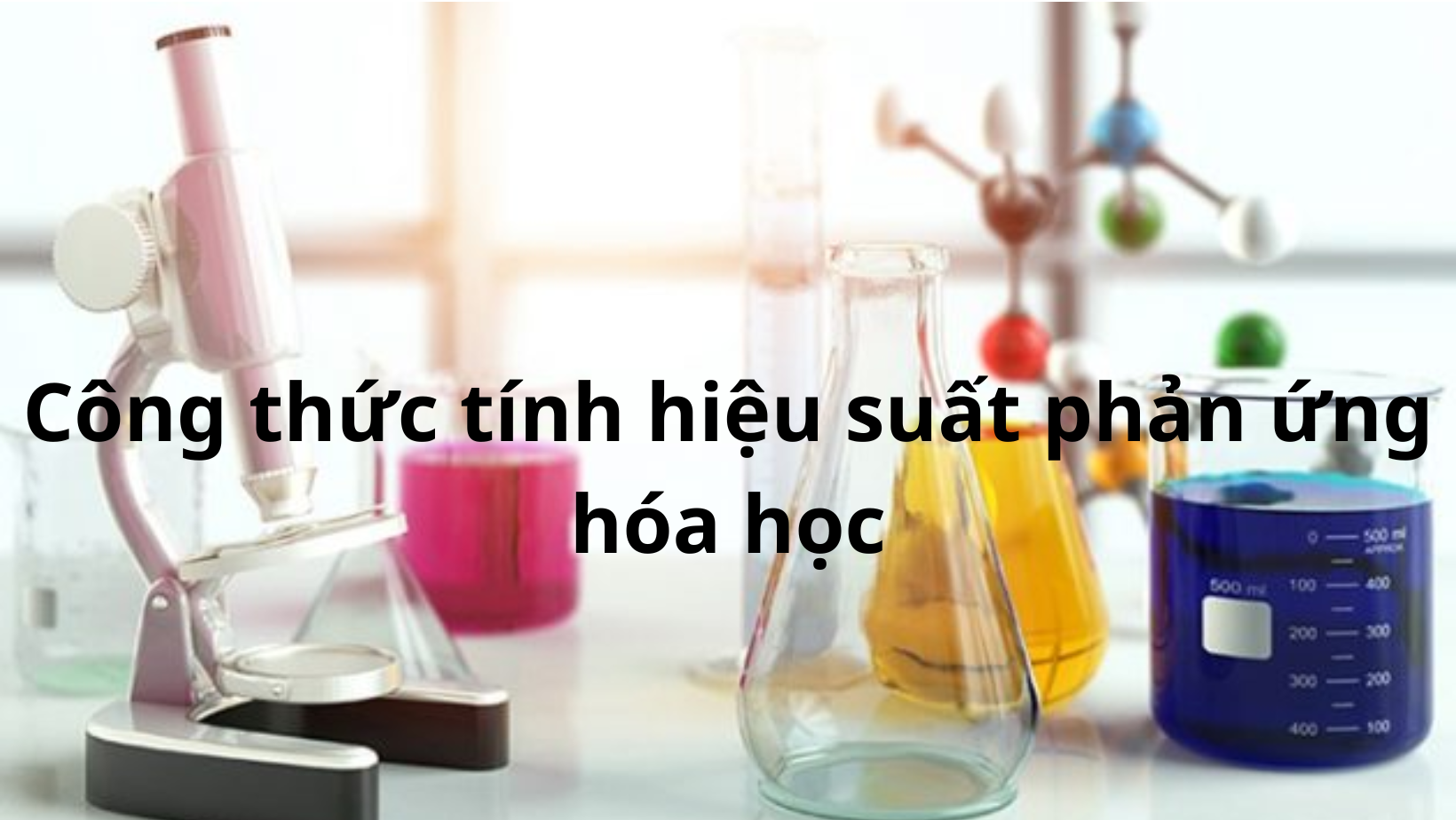 Công thức tính hiệu suất thành phầm là gì?