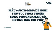 Mẫu 01/DTA-MAP: Đề nghị thủ tục thỏa thuận song phương (MAP) có hướng dẫn chi tiết