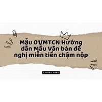 Mẫu 01/MTCN Hướng dẫn Mẫu Văn bản đề nghị miễn tiền chậm nộp