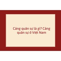 Cảng quân sự là gì? Cảng quân sự ở Việt Nam