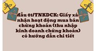 Giấy xác nhận hoạt động mua bán chứng khoán (thu nhập kinh doanh chứng khoán) có hướng dẫn chi tiết