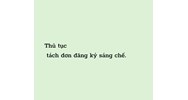 Thủ tục tách đơn đăng ký sáng chế