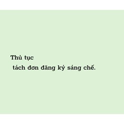 Thủ tục tách đơn đăng ký sáng chế