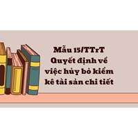 Hướng dẫn soạn thảo Quyết định về việc hủy bỏ kiểm kê tài sản