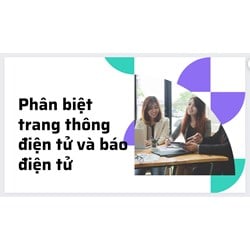 Phân biệt trang thông điện tử và báo điện tử