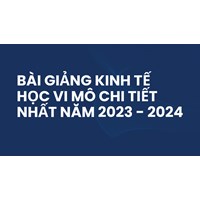 Bài giảng Kinh tế học vi mô chi tiết nhất