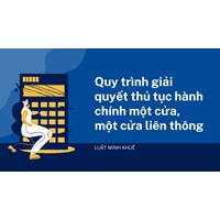 Quy trình giải quyết thủ tục hành chính một cửa, một cửa liên thông