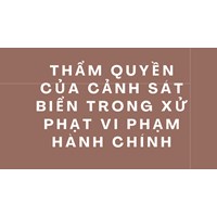 Thẩm quyền của Cảnh sát biển trong xử phạt vi phạm hành chính