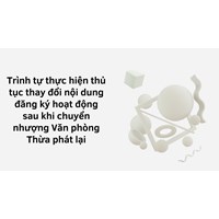 Trình tự thực hiện thủ tục thay đổi nội dung đăng ký hoạt động sau khi chuyển nhượng Văn phòng Thừa phát lại