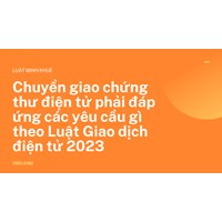 Chuyển giao chứng thư điện tử phải đáp ứng các yêu cầu gì?