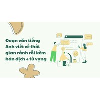 Đoạn văn tiếng Anh viết về thời gian rảnh rỗi kèm bản dịch + từ vựng