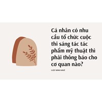 Cá nhân có nhu cầu tổ chức cuộc thi sáng tác tác phẩm mỹ thuật thì phải thông báo cho cơ quan nào?