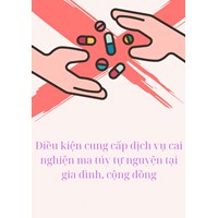 Điều kiện cung cấp dịch vụ cai nghiện ma túy tự nguyện tại gia đình, cộng đồng