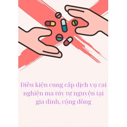 Điều kiện cung cấp dịch vụ cai nghiện ma túy tự nguyện tại gia đình, cộng đồng