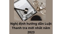 Nghị định hướng dẫn Luật Thanh tra mới nhất năm 2023 (Nghị định 43/2023/NĐ-CP)