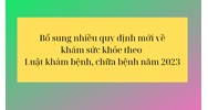 Quy định mới về khám sức khỏe theo Luật Khám bệnh chữa bệnh