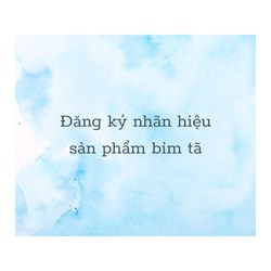 Đăng ký nhãn hiệu sản phẩm bỉm tã
