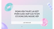 Đoạn văn thuật lại một phần cuộc họp của tổ em có dùng dấu ngoặc kép