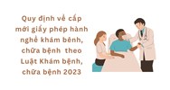 Quy định về cấp mới giấy phép hành nghề khám bệnh, chữa bệnh